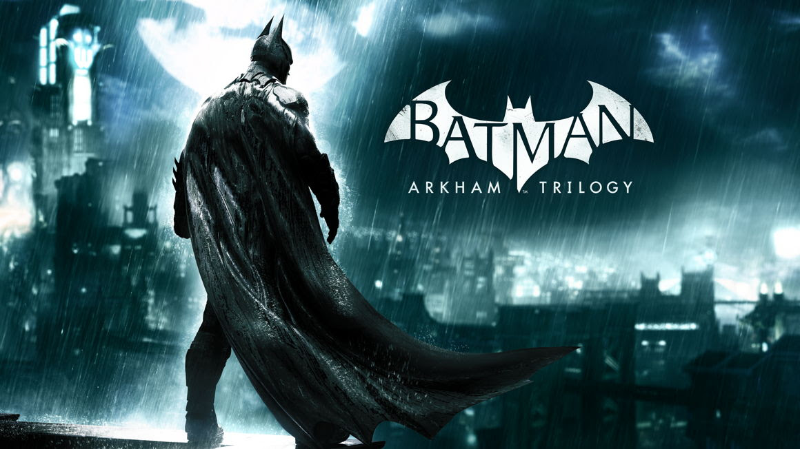 BATMAN: ARKHAM TRILOGY